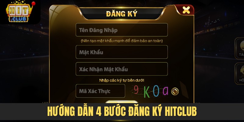 Hướng dẫn 4 bước đăng ký HITCLUB