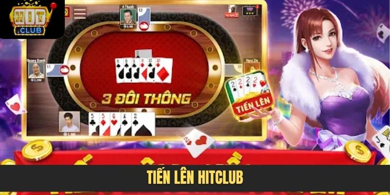 Tiến lên Hitclub
